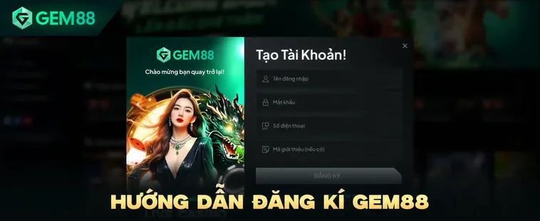 Đăng Ký Gem88 Nhận Ngay Ưu Đãi Khởi Nghiệp Cho Tân Thủ
